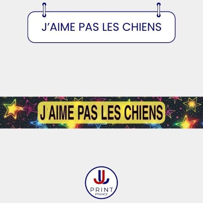 J'AIME PAS LES CHIENS 