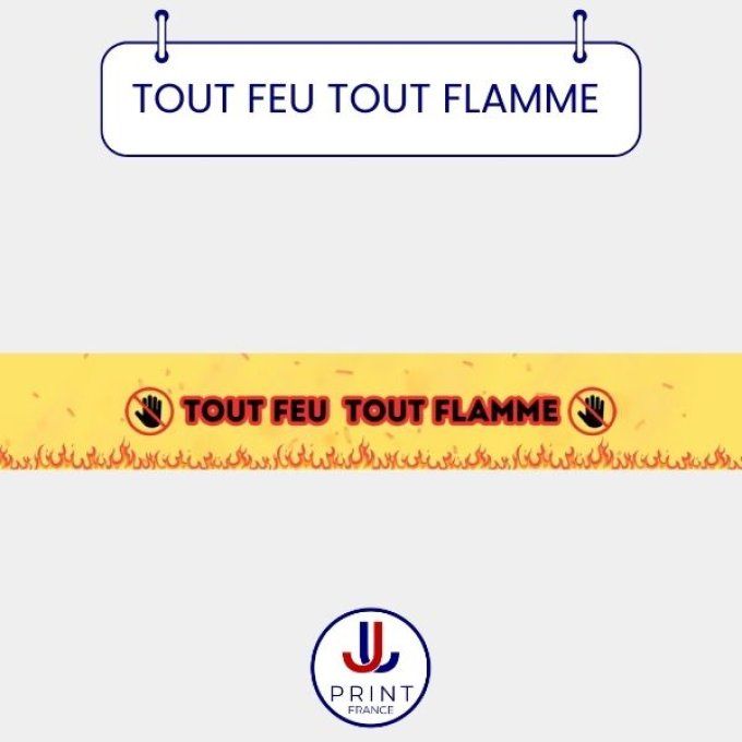TOUT FEU TOUT FLAMME